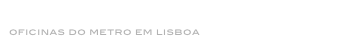 porta de correr
oficinas do metro em lisboa 